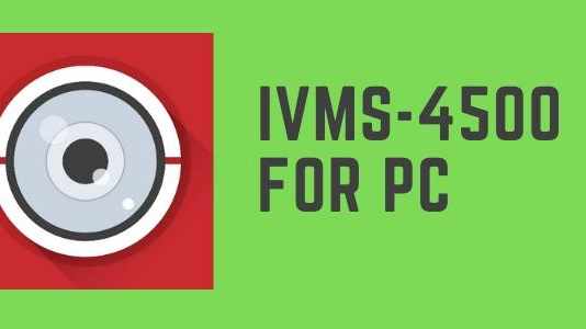 IVMS 4500 for PC