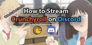how to stream crunchyroll on discord